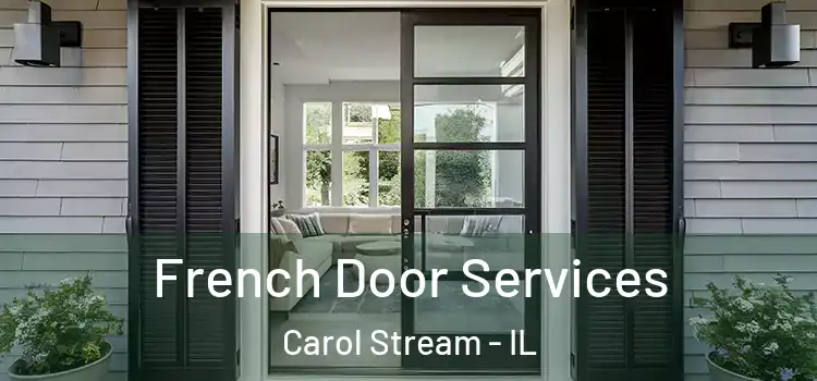 French Door Services Carol Stream - IL